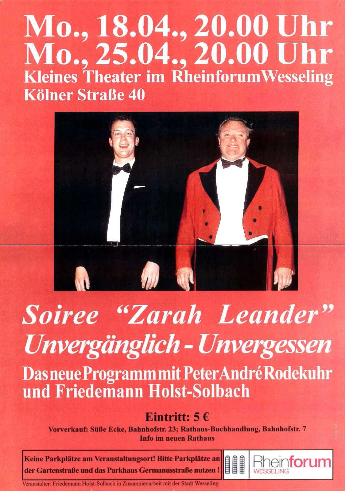 Wesseling: Zarah Leander Unvergänglich-Unvergessen, 18. und 25. 4. 2005