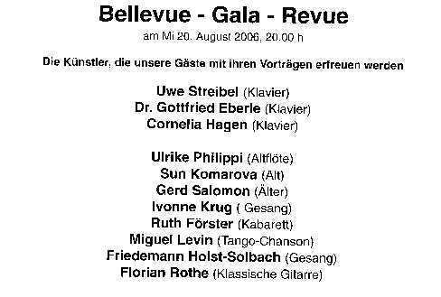 Bellevue – Gala – Revue am 20. 8. 2006 <br>(Text: Programmheft des Bellevue, Andreas Weigelt)